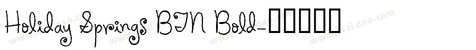 Holiday Springs BTN Bold字体转换